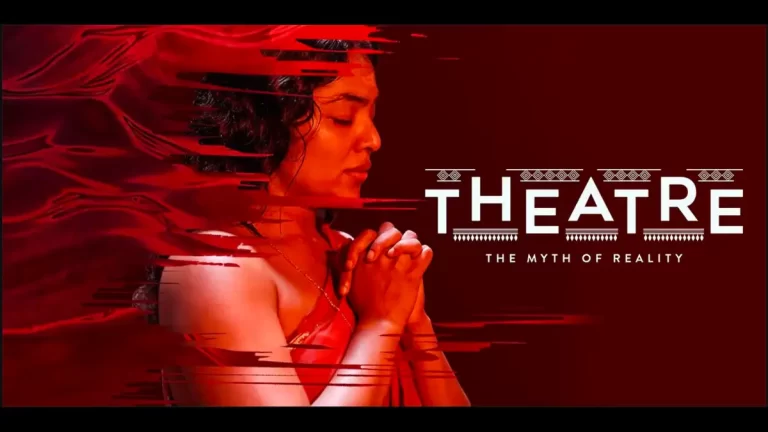 Theatre 2025 Movie Collection, Budget and OTT Date| Hit/Flop? 8 Theatre 2025