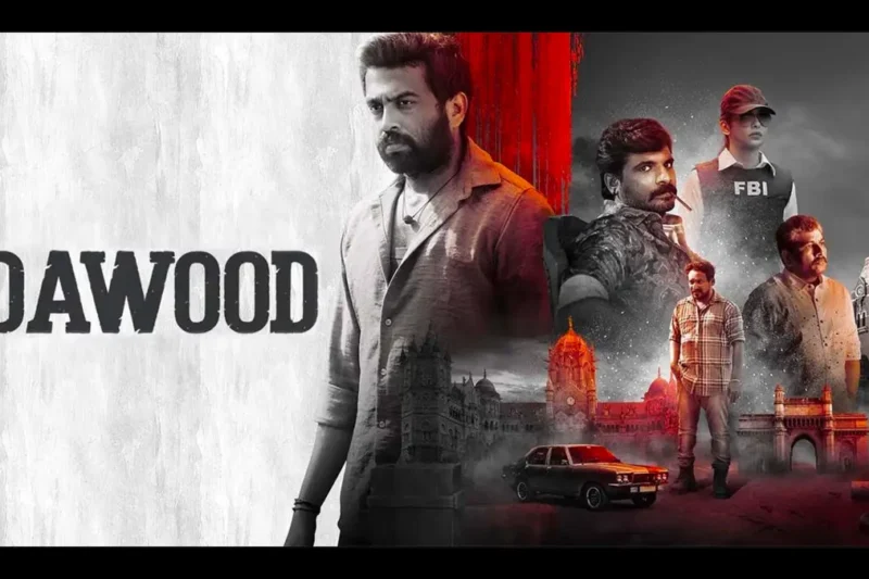 Dawood Movie Collection, Budget & OTT Date | See Hit or Flop?