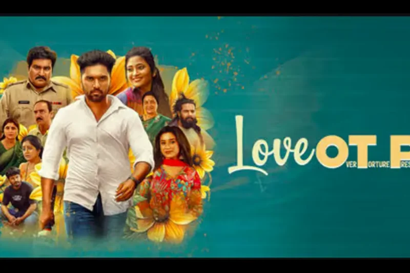 Love OTP Movie Worldwide Collection, Budget & OTT | Hit / Flop?