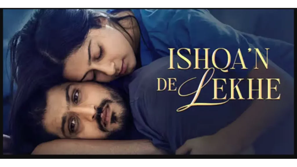 Ishqan De Lekhe box office collection