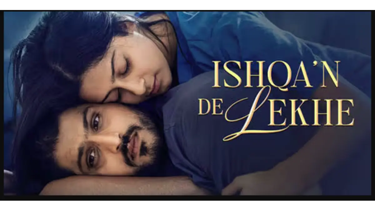 Ishqan De Lekhe box office collection
