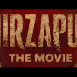 Mirzapur The Movie